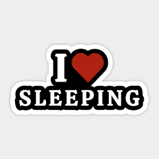 I Love Sleeping Sticker